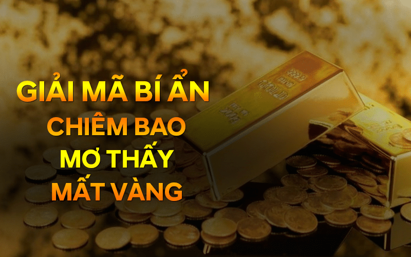 Mơ thấy mất vàng