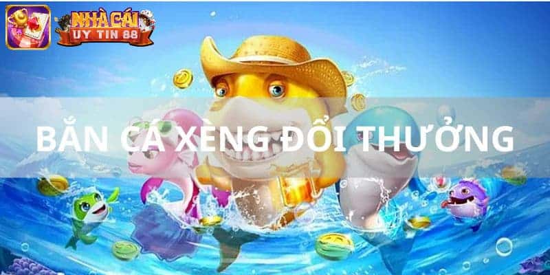 Tính năng đa dạng của game bắn cá xèng đổi thưởng