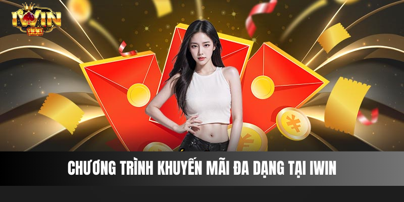 Chương trình khuyến mãi đa dạng tại IWIN